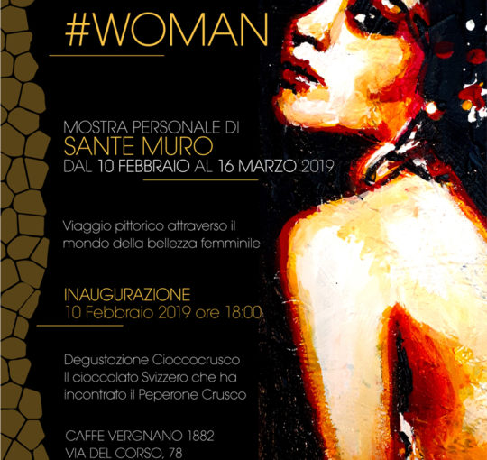 #WOMAN - Mostra Personale di Sante Muro